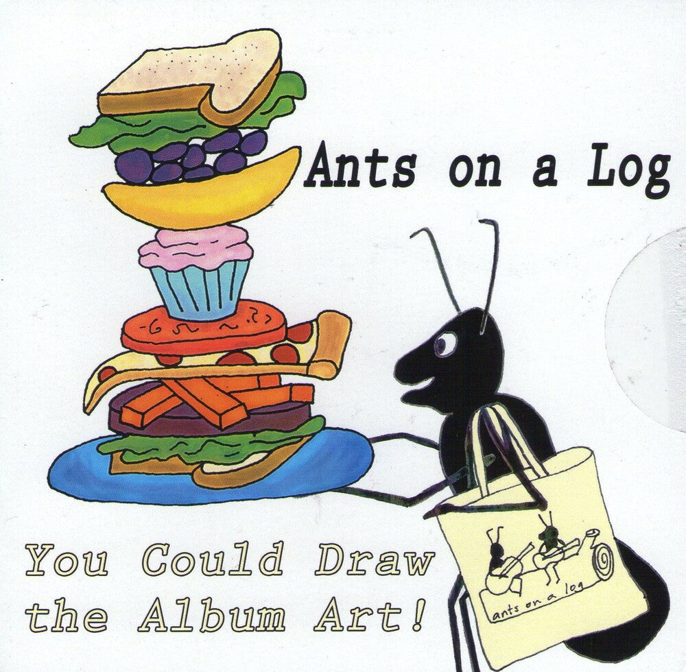 Ants on a Log - You Could Draw The Album Art! [CD]