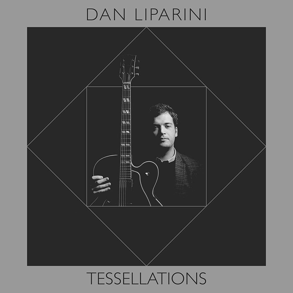 Dan Liparini - Tessellations [CD]