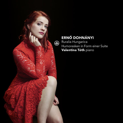 Dohnanyi / Toth - Ruralia Hungarica / Humoresken in Form Einer Suite [CD]