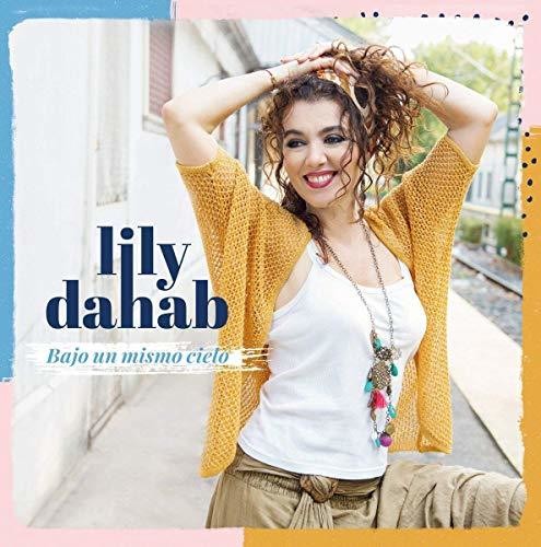 Lily Dahab - Bajo Un Mismo Cielo [CD]