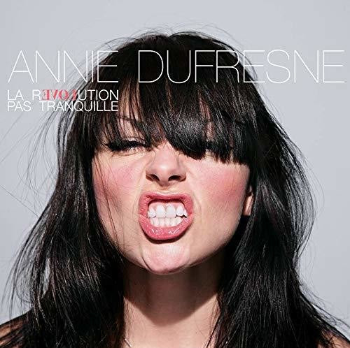 Annie Dufresne - La Revolution Pas Tranquille [CD]