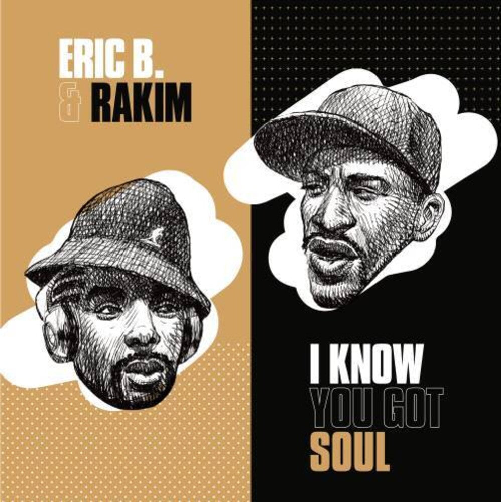 Eric B & Rakim - I Know You Got Soul/ I Know You Got Soul (Dub Version) [7" Vinyl]