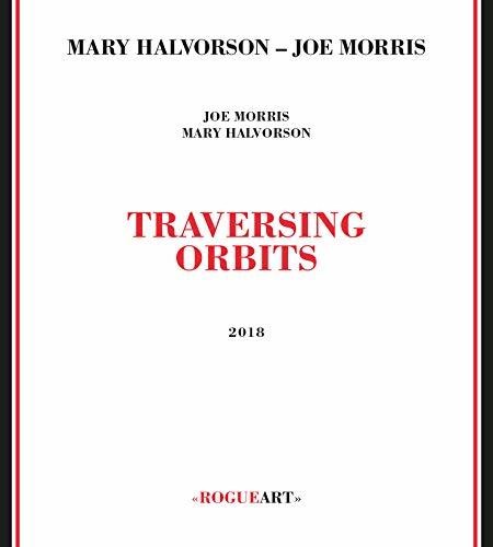 Mary Halvorson / Morris,Joe - Traversing Orbits [CD]