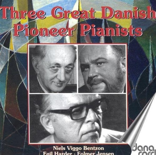 Bentzon / Harder / Jensen - 3 Great Danish Pioneer Pianist Music CD