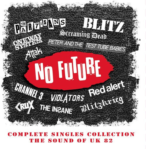 No Future Complete Singles Coll: Sound Of Uk 82 - No Future Complete Singles Coll: Sound Of Uk 82 - Music CD