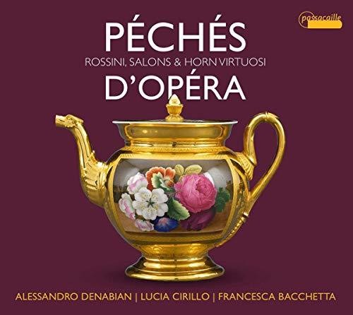 Rossini / Denabian / Bacchetta - Peches D' Opera [CD]