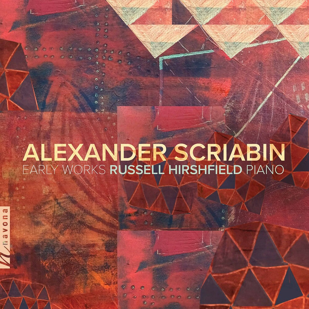Scriabin / Hirshfield - Early Works [CD]