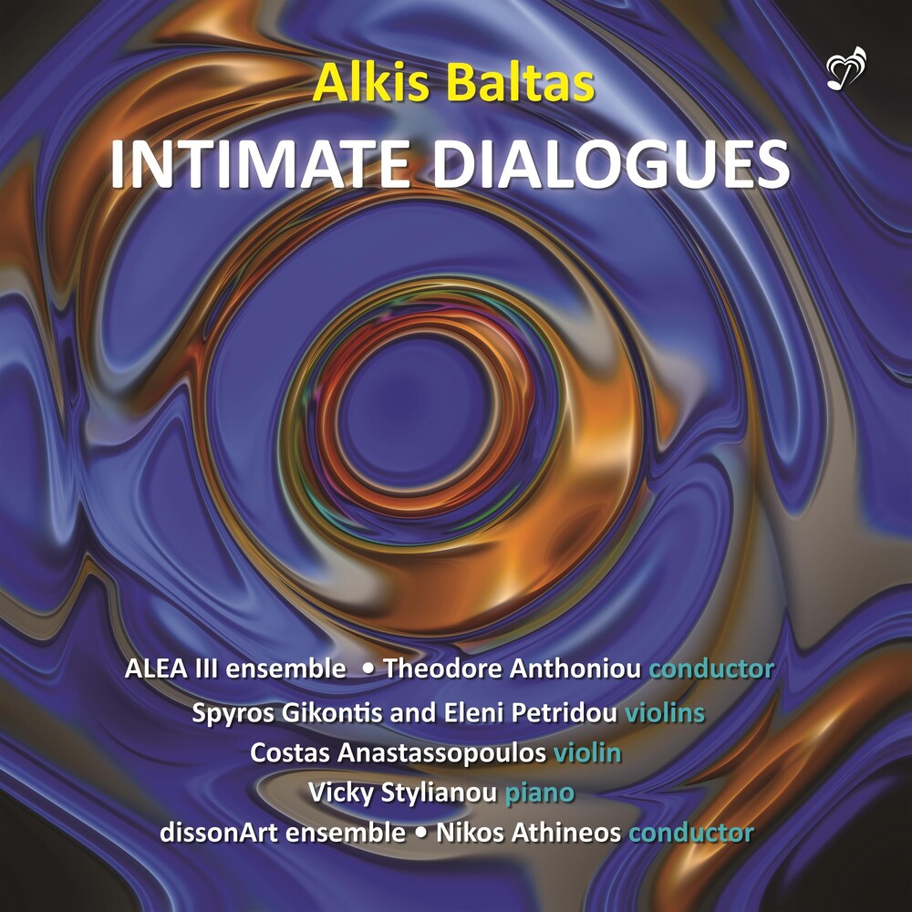 Baltas / Alea Iii Ensemble / Stylianou - Intimate Dialogues [CD]