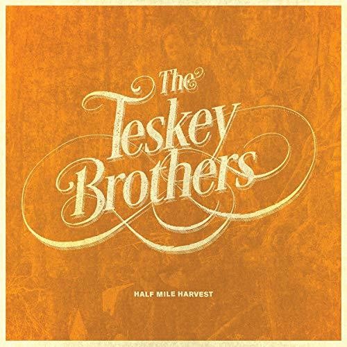The Teskey Brothers - Half Mile Harvest [Import]