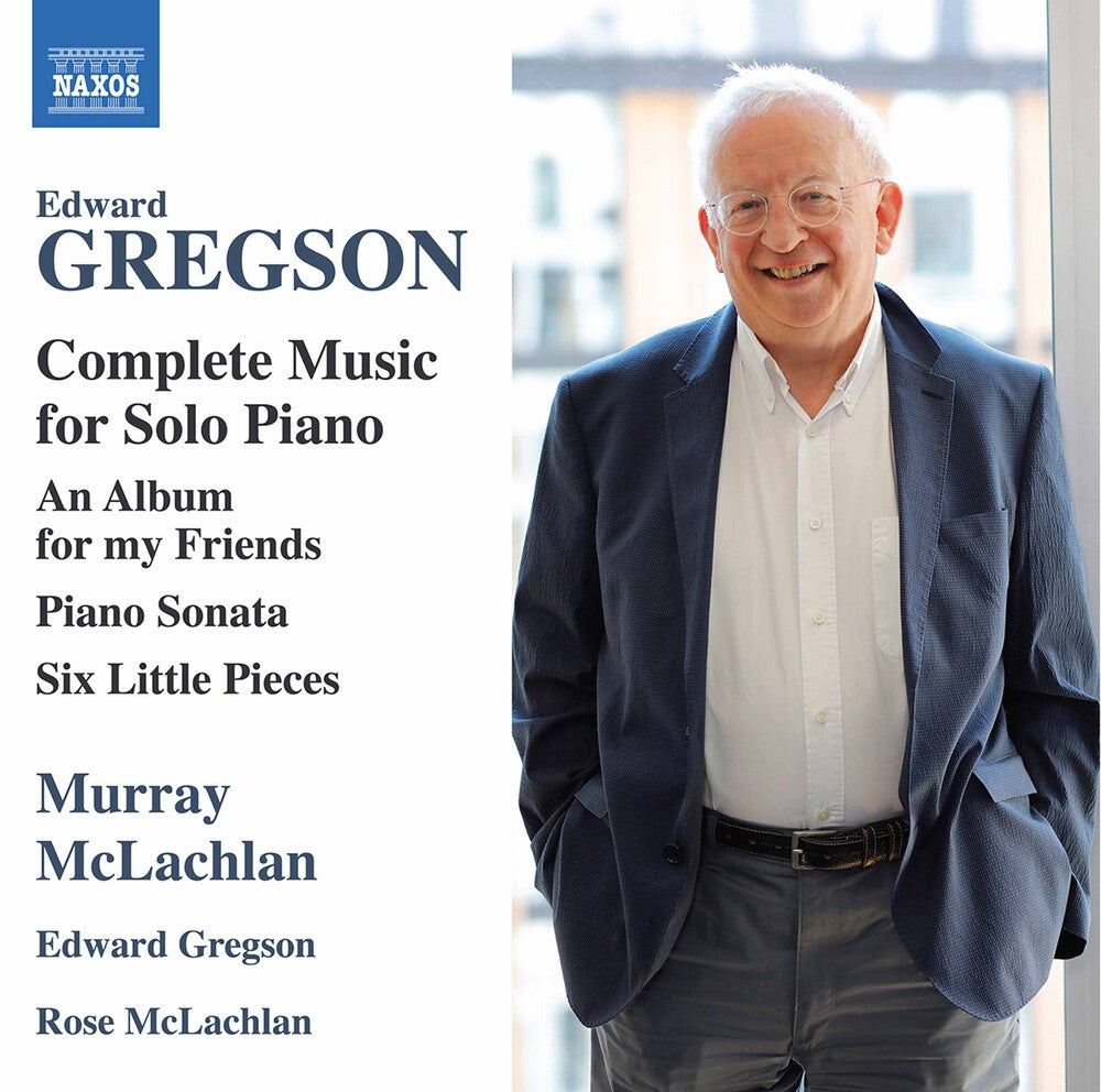 Gregson / Gregson / Mclachlan - Complete Music for Solo Piano [CD]