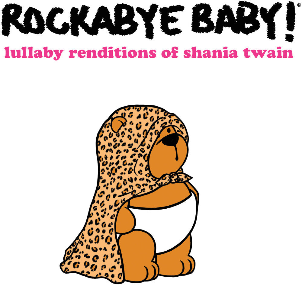 Rockabye Baby! - Lullaby Renditions Of Shania Twain [CD]