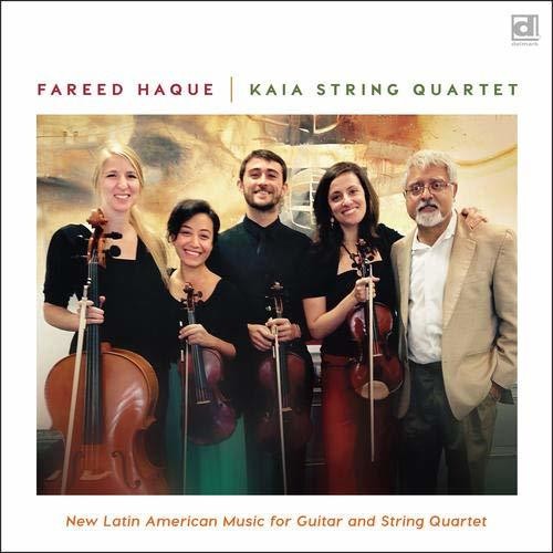Fareed Haque & Kaia String Quartet - New Latin American Music For Guitar & String [CD]