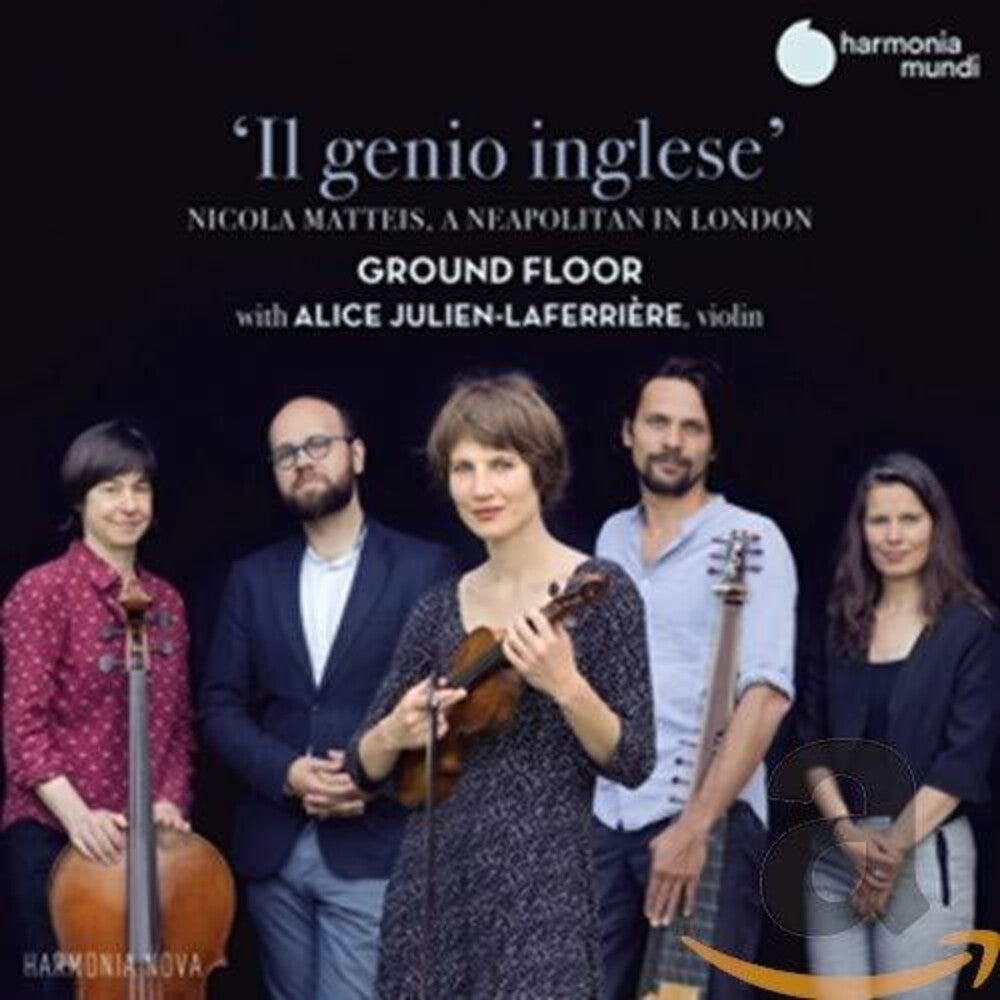 Julien-Alice Laferriere / Ground Floor - Matteis: A Neapolitan In London [CD]