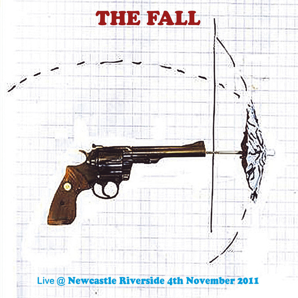 The Fall - Live In Newcastle 2011 [CD]