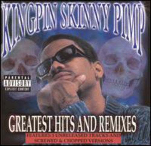 Kingpin Skinny Pimp - Greatest Hits and Remixes [CD]