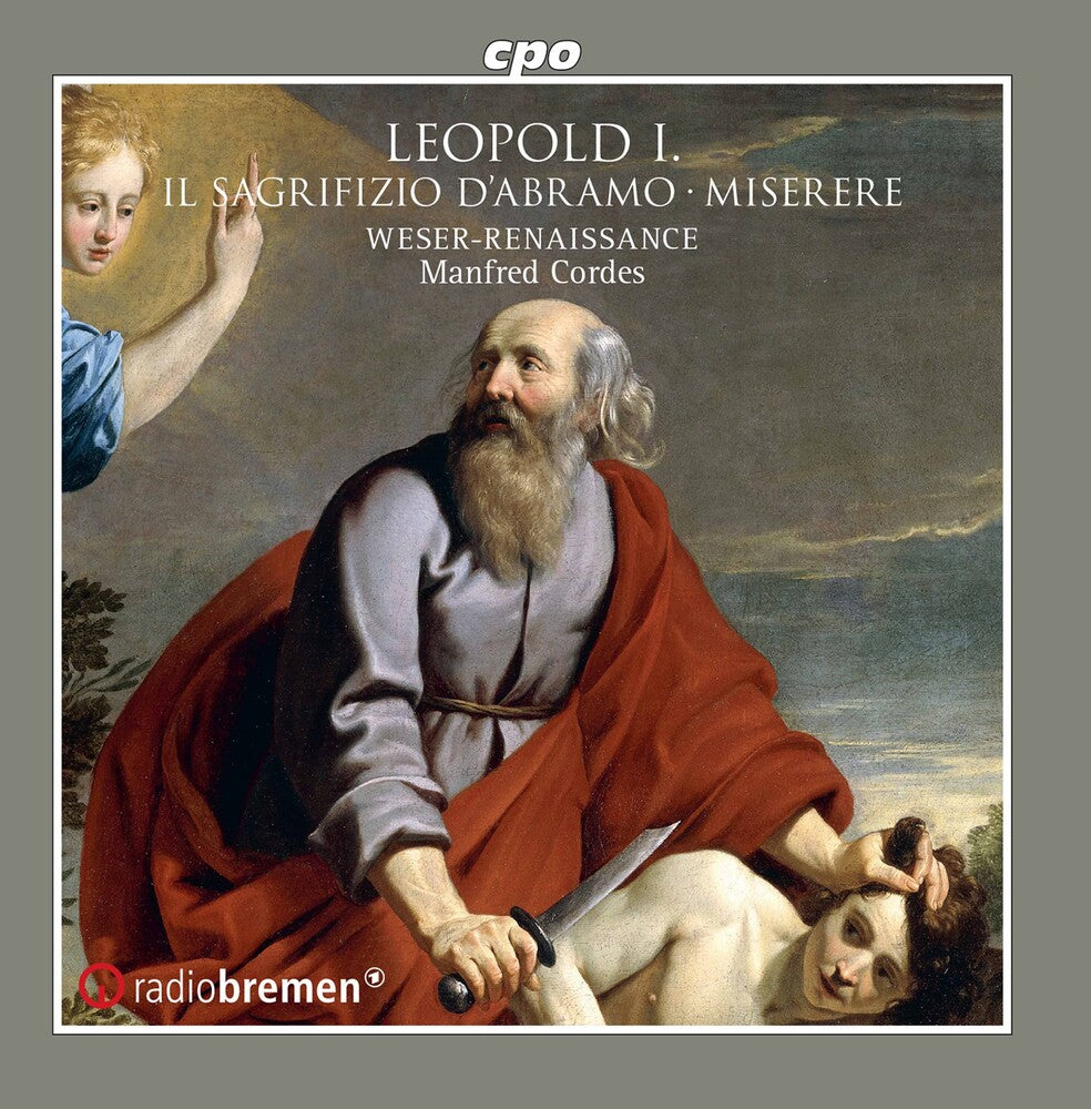 Leopold / Weser-Renaissance Bremen / Cordes - Il Sagrifizio D'abramo [CD]