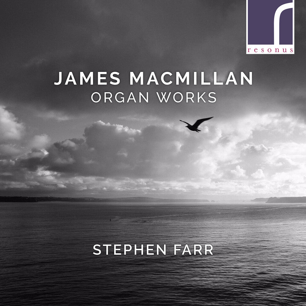 Macmillan / Farr - Organ Works [CD]