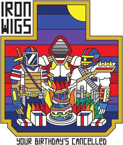 Iron Wigs - Your Birthday's Cancelled - Music CD