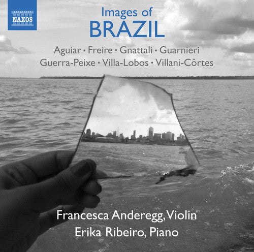 Aguiar / Anderegg / Ribeiro - Images of Brazil [CD]