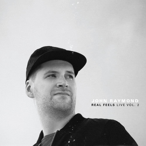 John Raymond & Real Feels - Real Feels: Live Vol. 2 [CD]