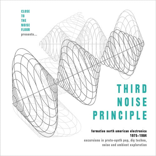 Third Noise Principle Formative North American - Third Noise Principle: Formative North American Electronica 1975-1984/ Various [CD]