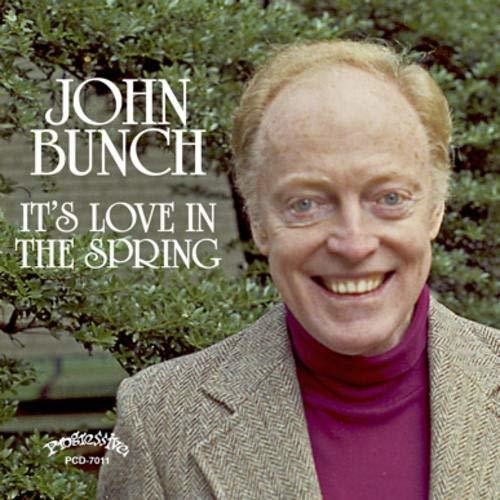 John Bunch - It's Love In The Spring [CD]