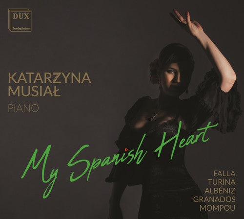 Albeniz / Katrzyna Musial - My Spanish Heart [CD]