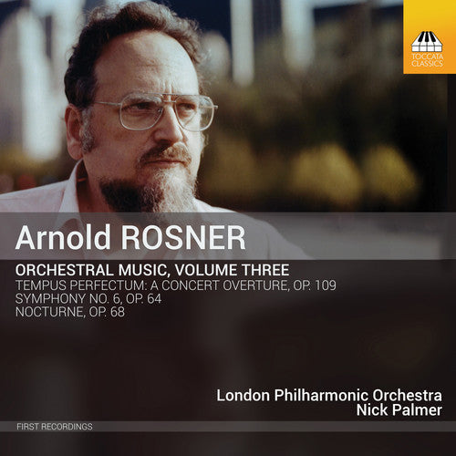 Rosner / London Philharmonic Orchestra - Orchestral Music 3 [CD]