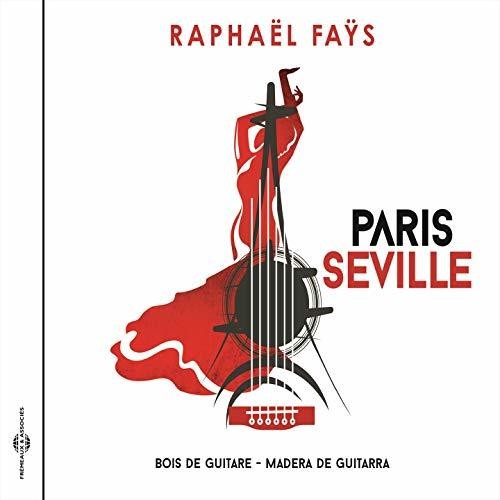 Raphael Fays - Paris Seville [CD]