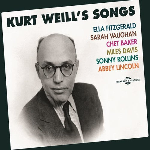 Kurt Weill - Kurt Weill's Songs [CD]