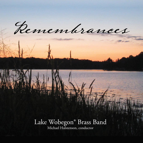 Halstenson / Lake Wobegon Brass Band - Remembrances [CD]