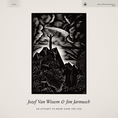 Jozef Van Wissem & Jim Jarmusch - An Attempt to Draw Aside the Veil [CD]