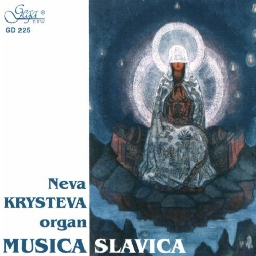 Neva Krysteva - Organ Music By Slavic Composers [CD]
