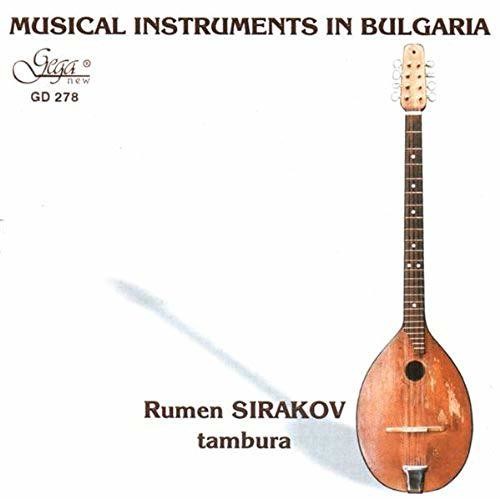Ramon Sirakov - Musical Instruments in Bulgaria: Tambura [CD]