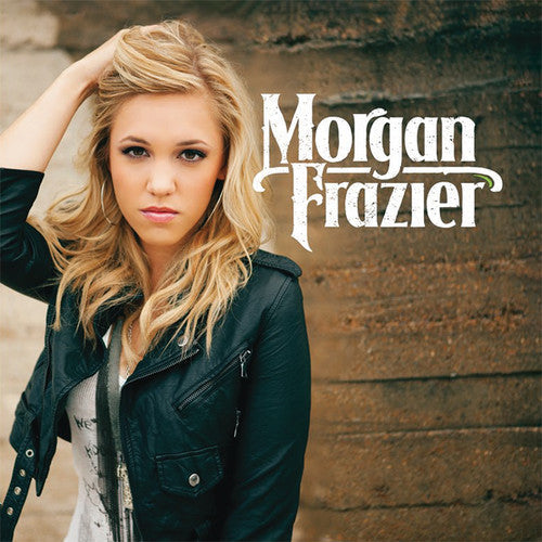 Morgan Frazier - Morgan Frazier [CD]