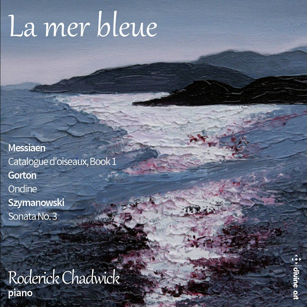 Gorton / Chadwick - La Mer Bleue [CD]