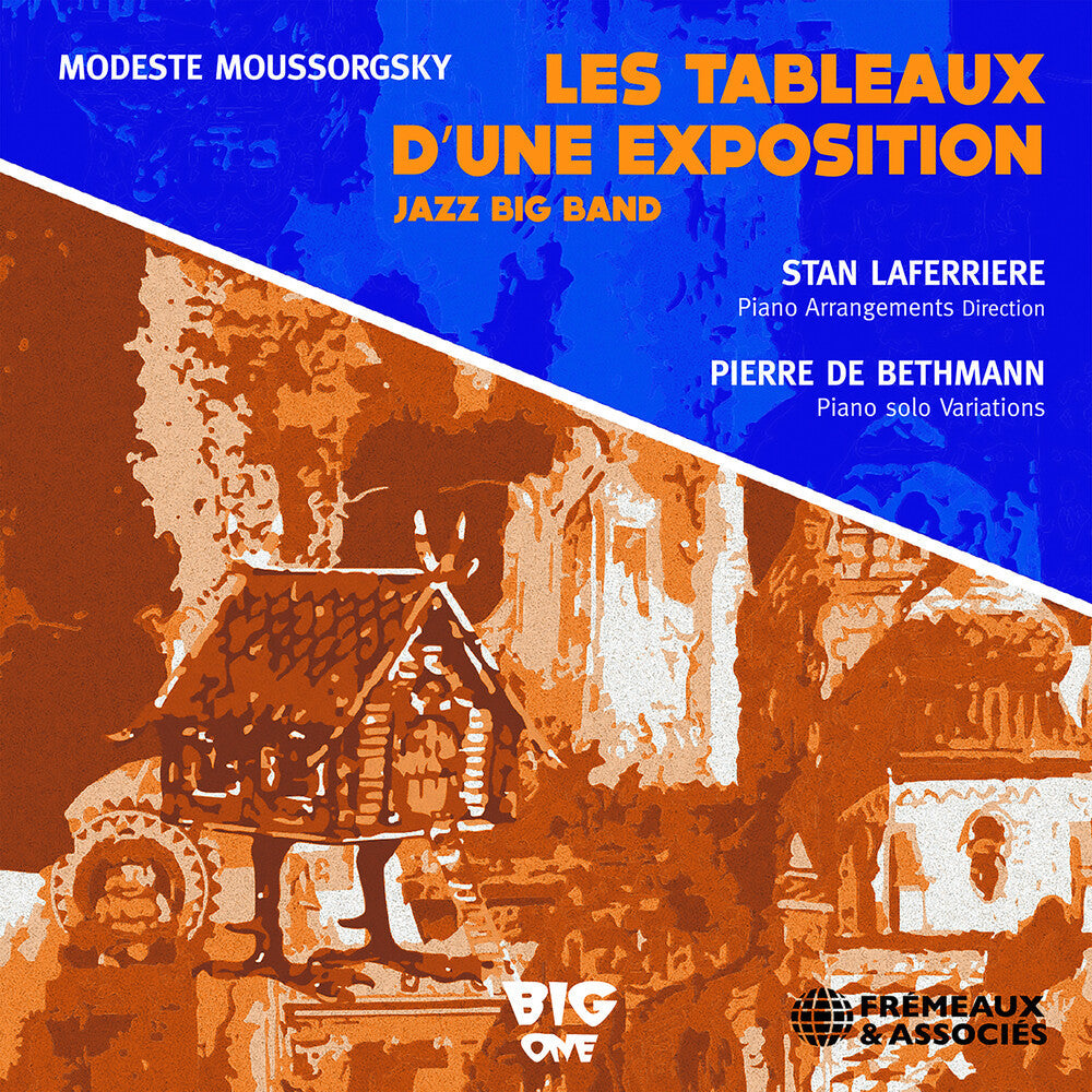 Mussorgsky / Laferriere / Big One Orchestra - Les Tableaux D'une Exposition [CD]