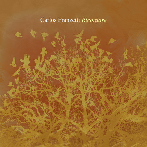 Carlos Franzetti - Ricordare [CD]