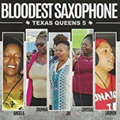 Bloodest Saxophone - Texas Queens 5 - Music CD