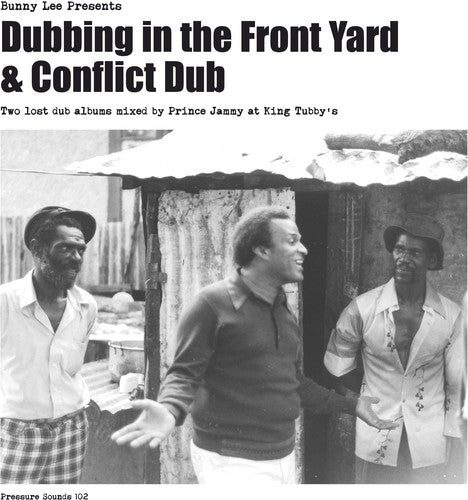 Bunny Lee & Prince Jammy With The Aggrovators - Dubbing in the Front Yard & Conflict Dub [CD]