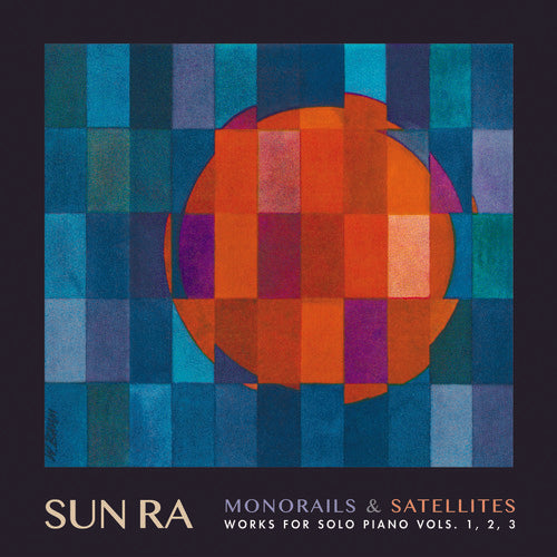 Sun Ra - Monorails & Satellites: Works for Solo Piano Vol. 1 2 3 [CD]