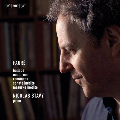 Faure / Stavy - Piano Music Played By Nicolas Stavy [CD]