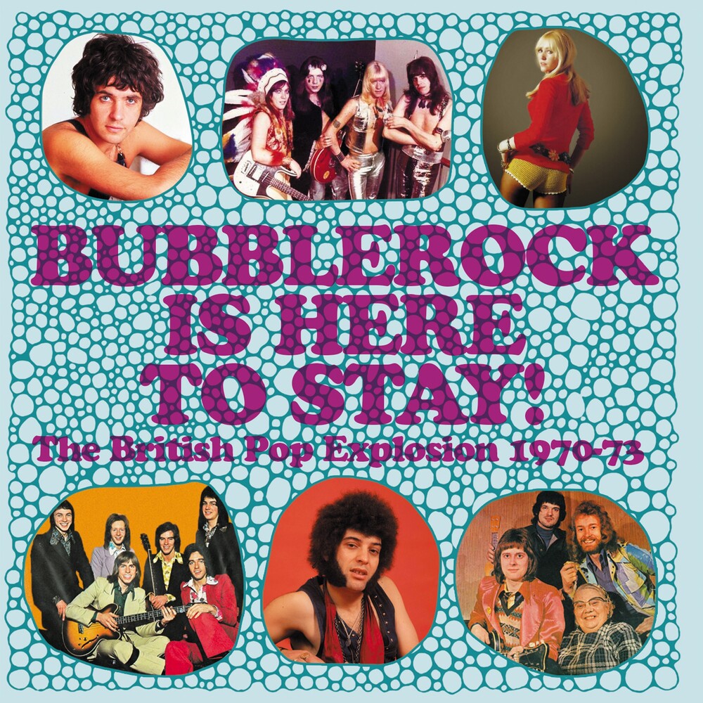 Bubblerock Is Here To Stay British Pop Explosion - Bubblerock Is Here To Stay! The British Pop Explosion 1970-1973 [CD]