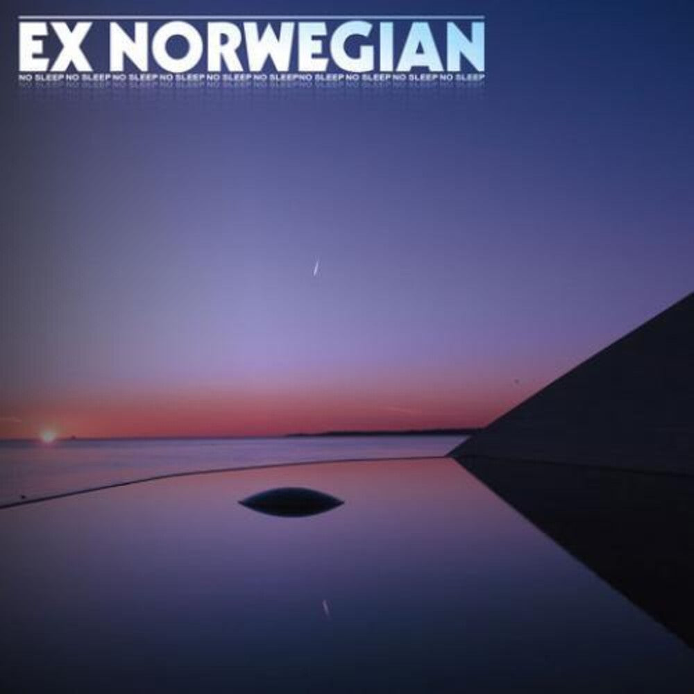 Ex Norwegian - No Sleep [CD]