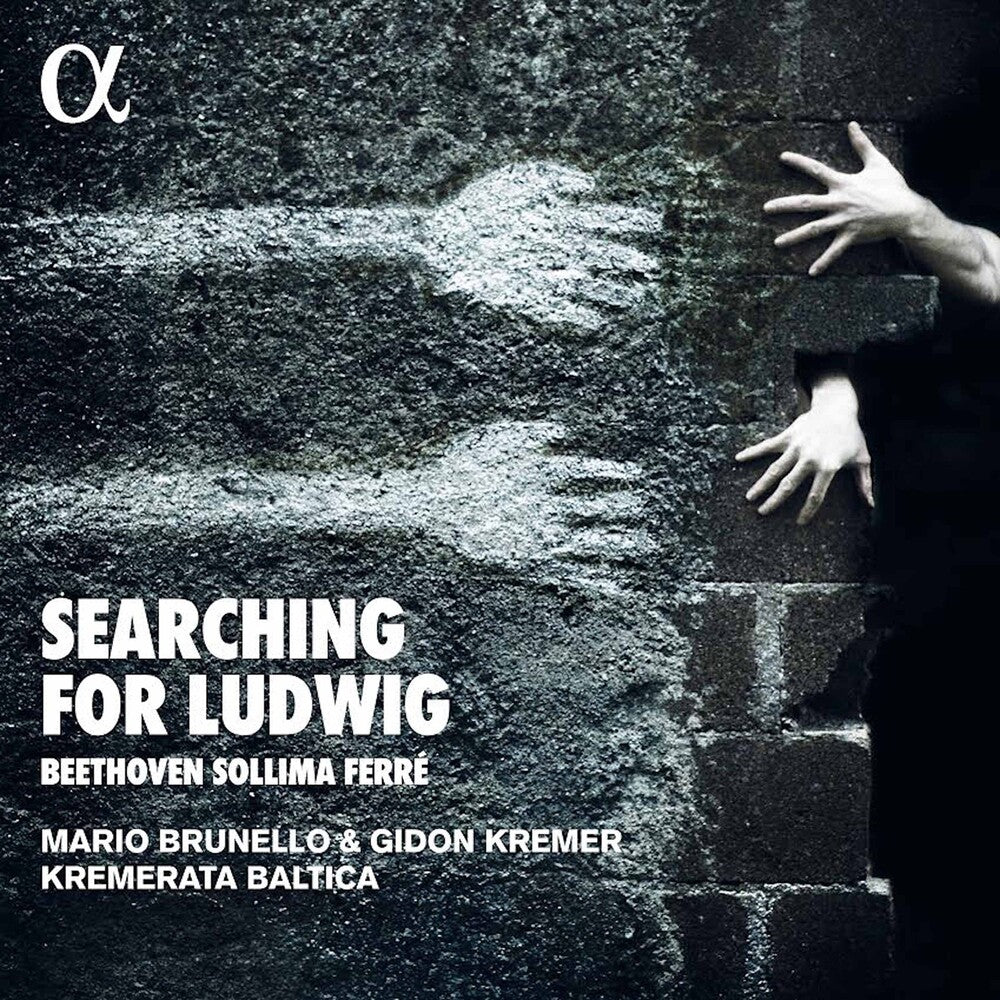 Beethoven / Kremer / Brunello - Searching for Ludwig [CD]