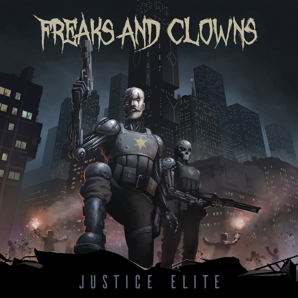 Freaks & Clowns - Justice Elite Music CD