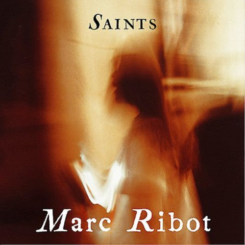 Marc Ribot - Saints [CD]
