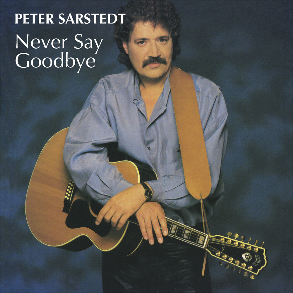 Peter Sarstedt - Never Say Goodbye [CD]