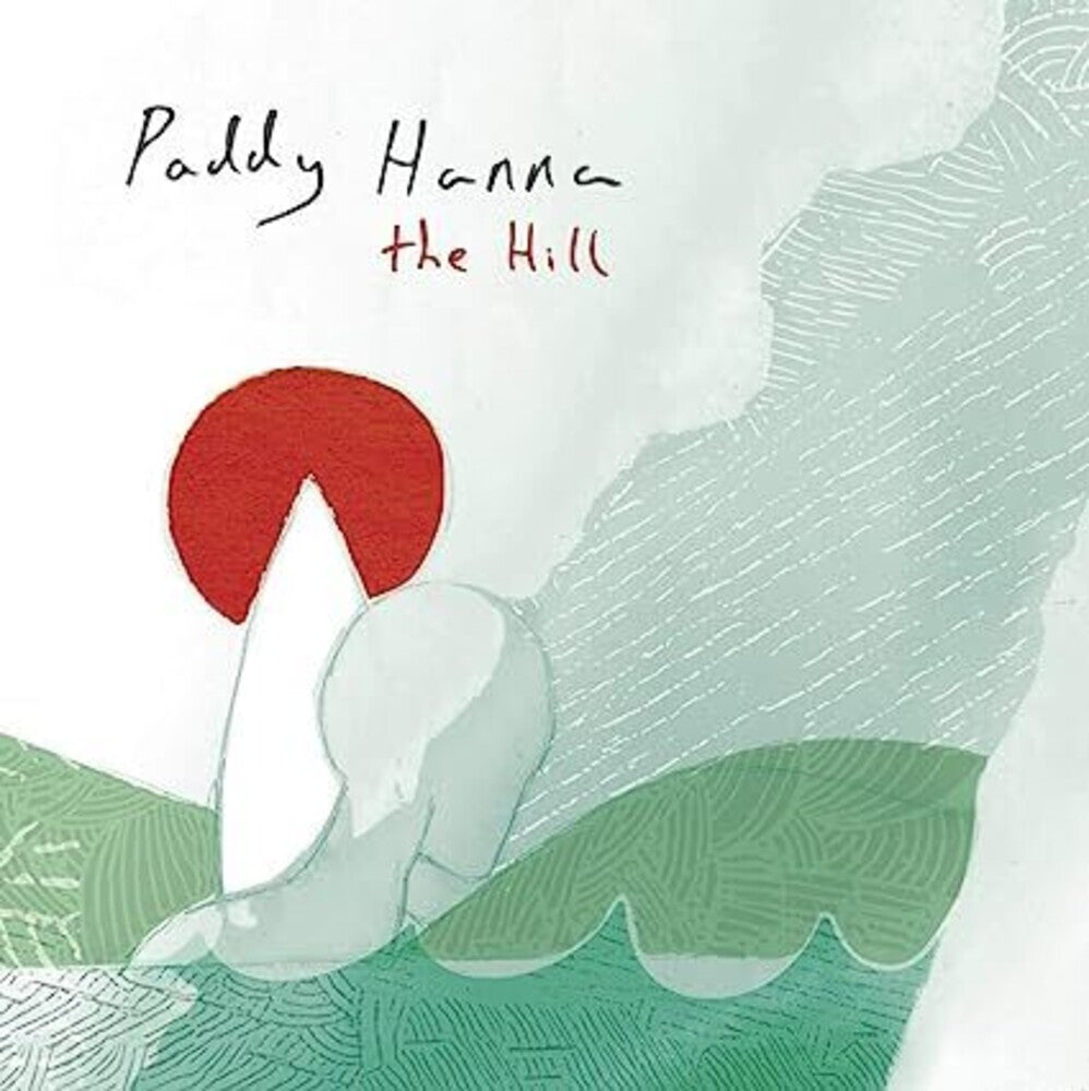 Paddy Hanna - Hill [LP] Vinyl Record