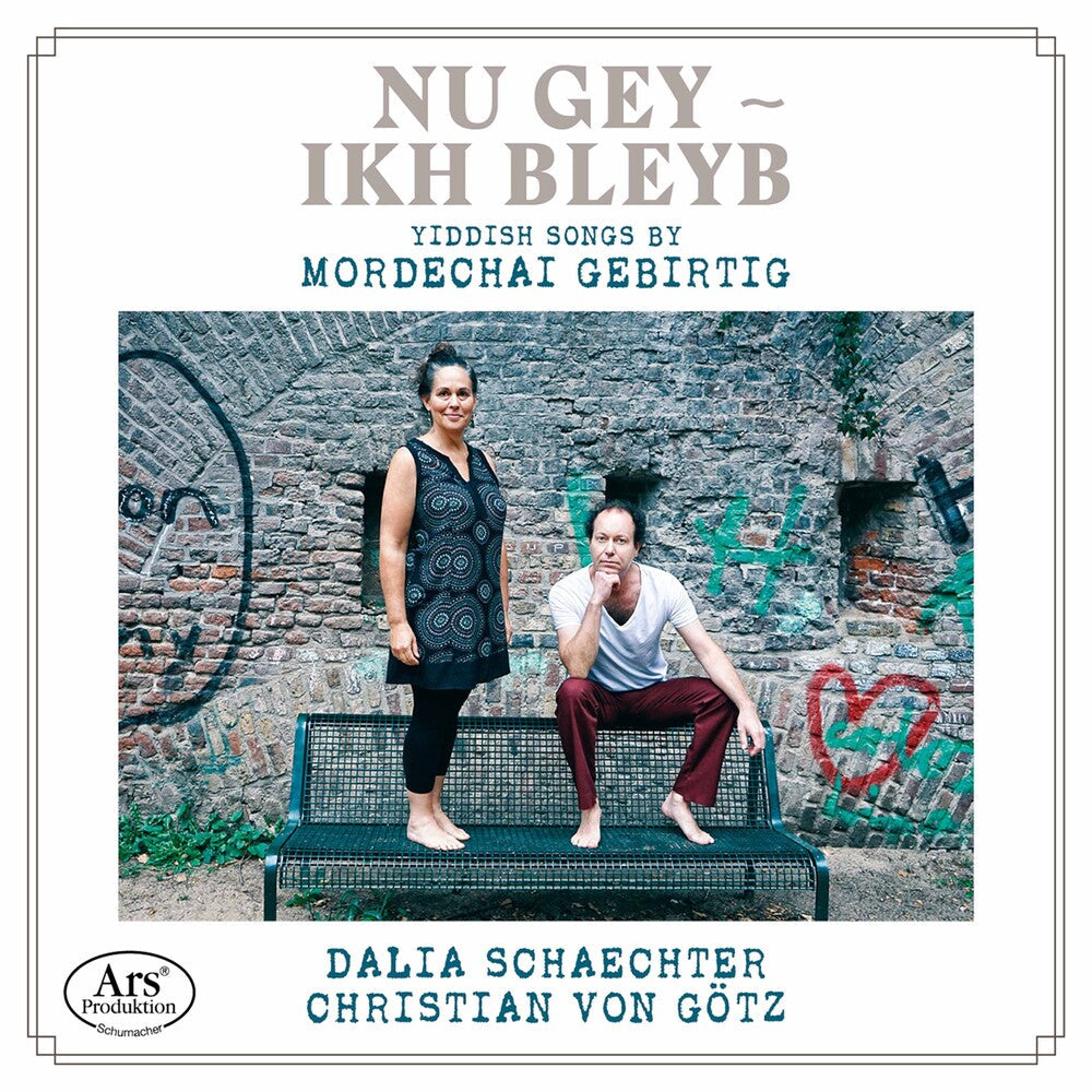 Gebirtig / Schaechter / Gotz - Nu Gey-Ikh Bleyb [CD]